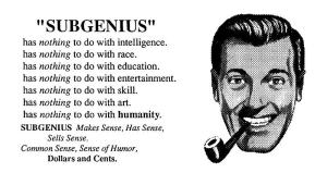 Subgenius has to do