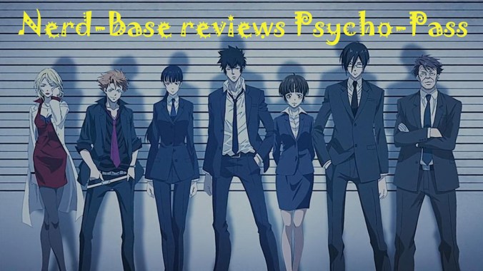 Nerd-base Psycho-Pass